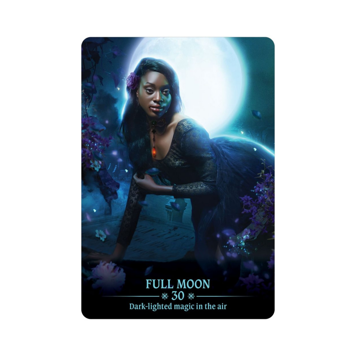 Dark Light Oracle Deck - Dark Light Oracle card - 30 - Full Moon