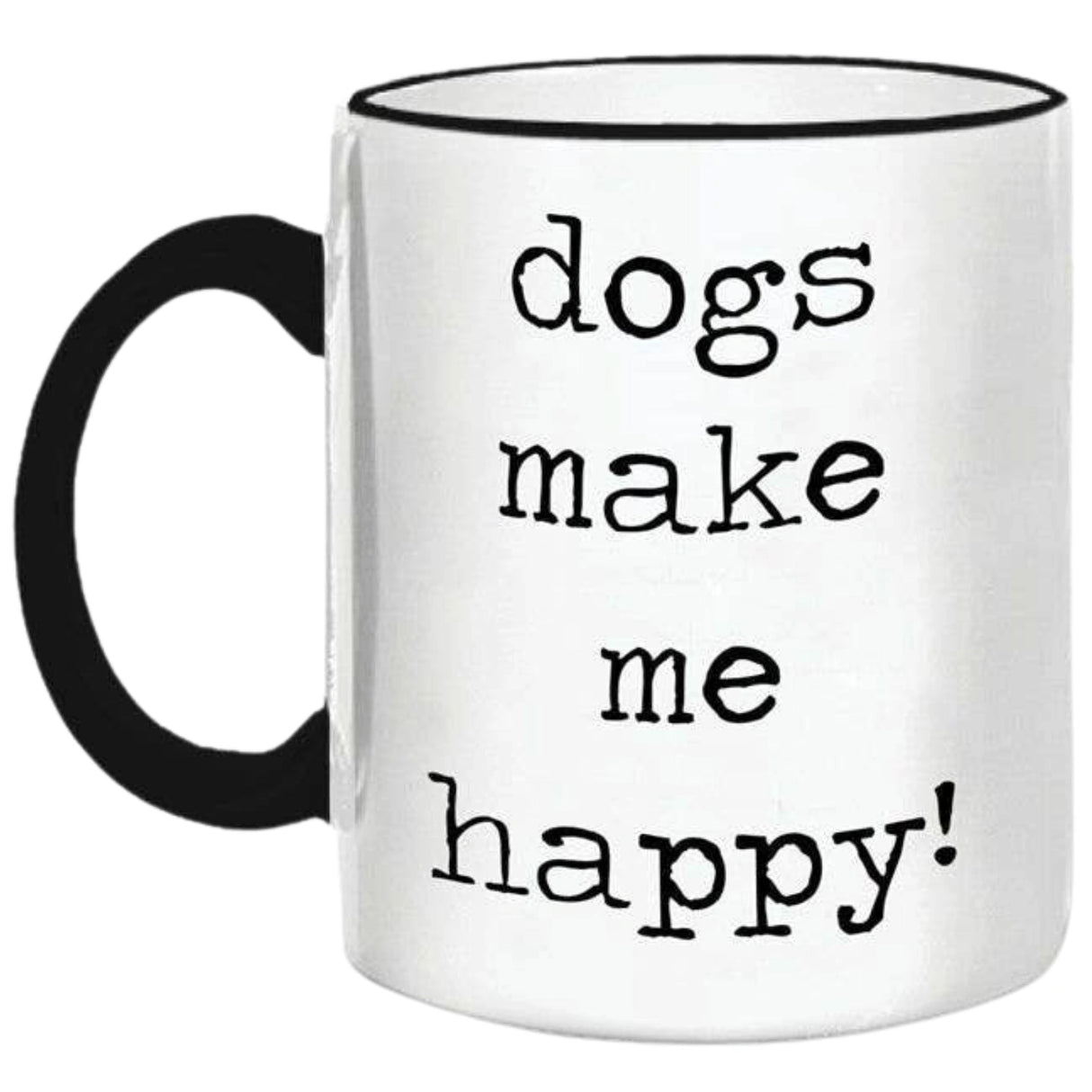 Dogs Make Me Happy Mug
