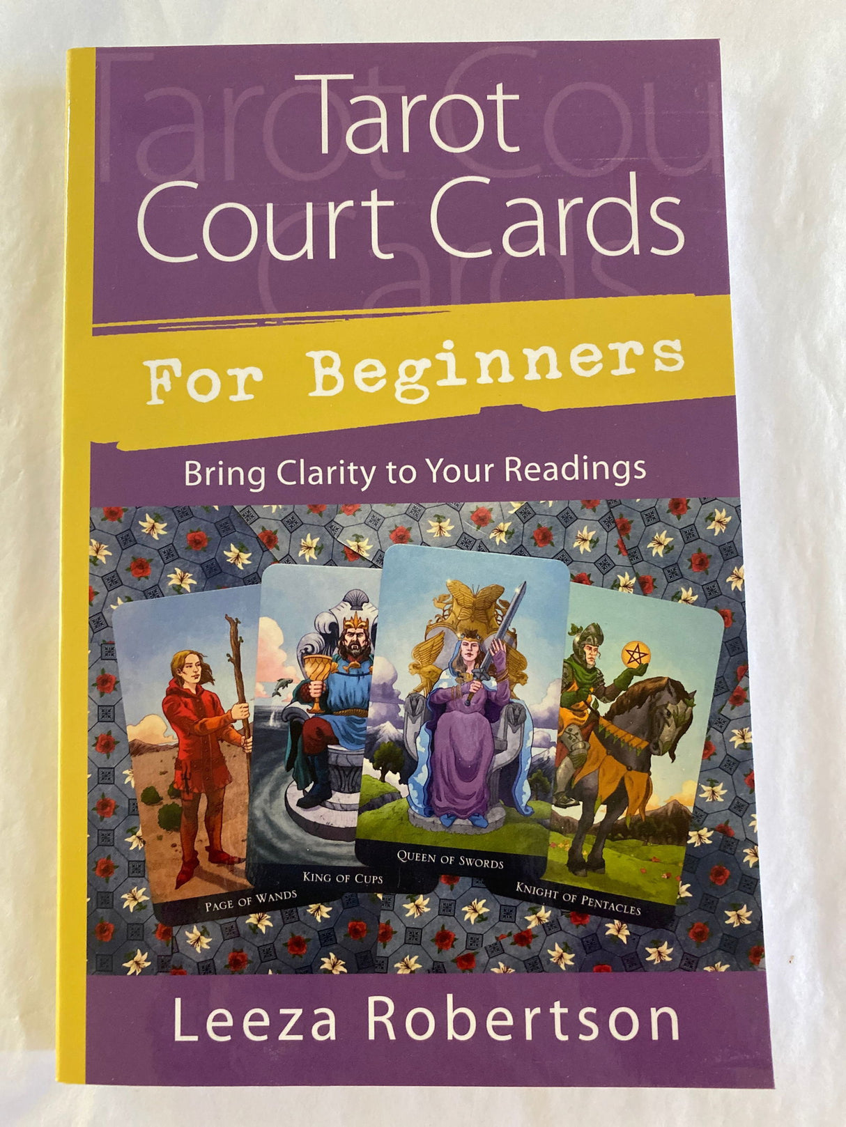 Tarot Court Cards for Beginners -