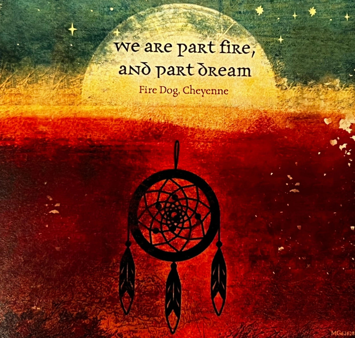 We Are Part Fire magnet with a quote by Fire Dog, Cheyenne, and a dreamcatcher silhouetted against a moonlit sky. The background has a colorful gradient of orange, red, and blue.