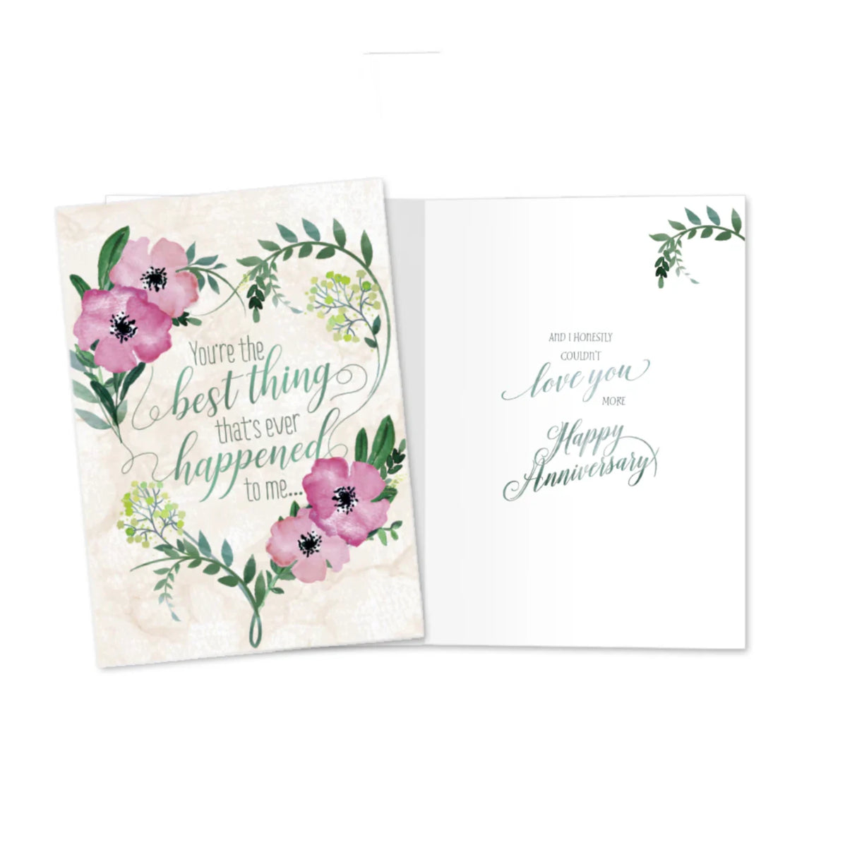 best thing and I honesty could not love you more on white background