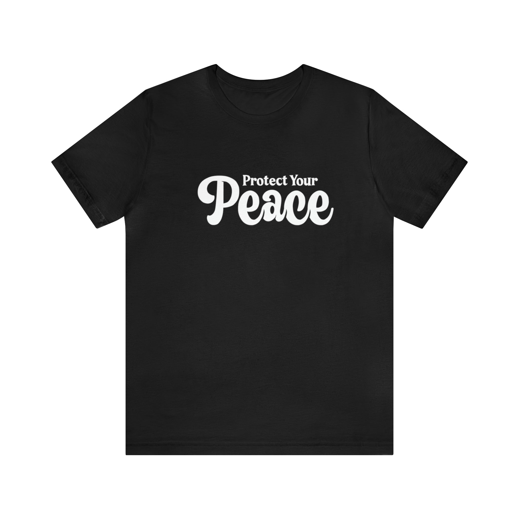 Protect Your Peace Short Sleeve Tee