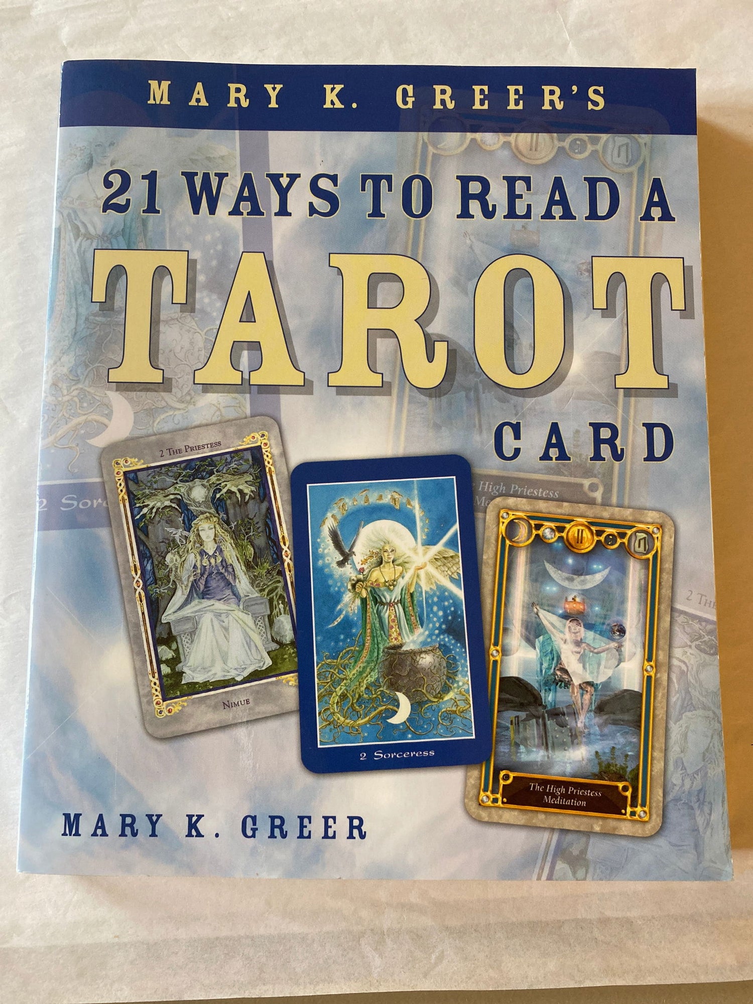 21 Ways to Read a Tarot Card - 