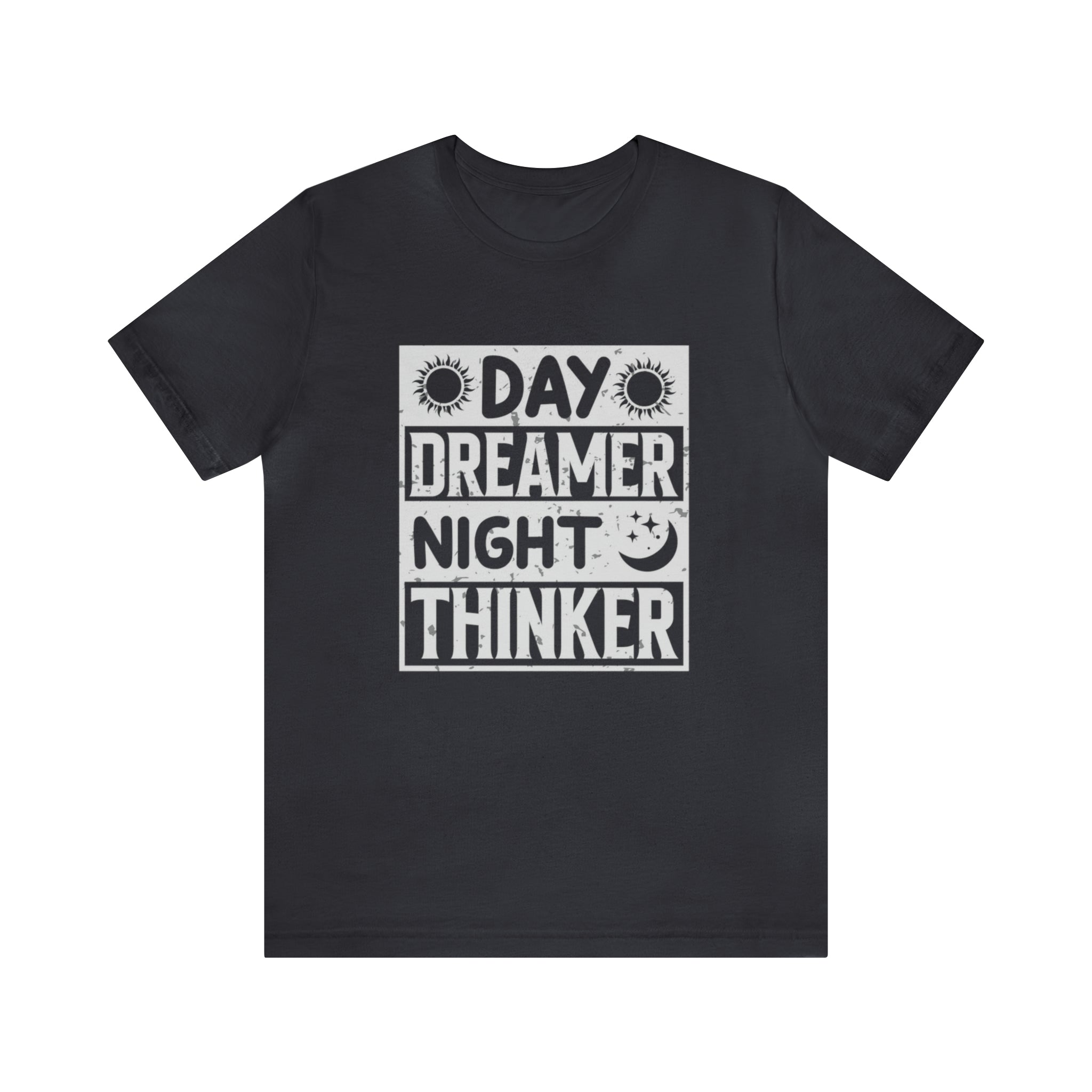 Day Dreamer Night Thinker Short Sleeve Tee