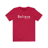Believe Short Sleeve Tee - When you believe that's when anything is possible. Bring inspiration and empowerment to your wardrobe with this Believe t-shirt in red color or give it as a fun gift. From merkabasolshop.com