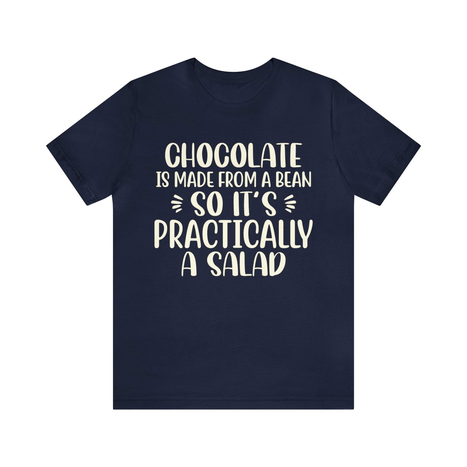 Chocolate is a Salad Short Sleeve Tee - 
