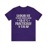 Chocolate is a Salad Short Sleeve Tee - 