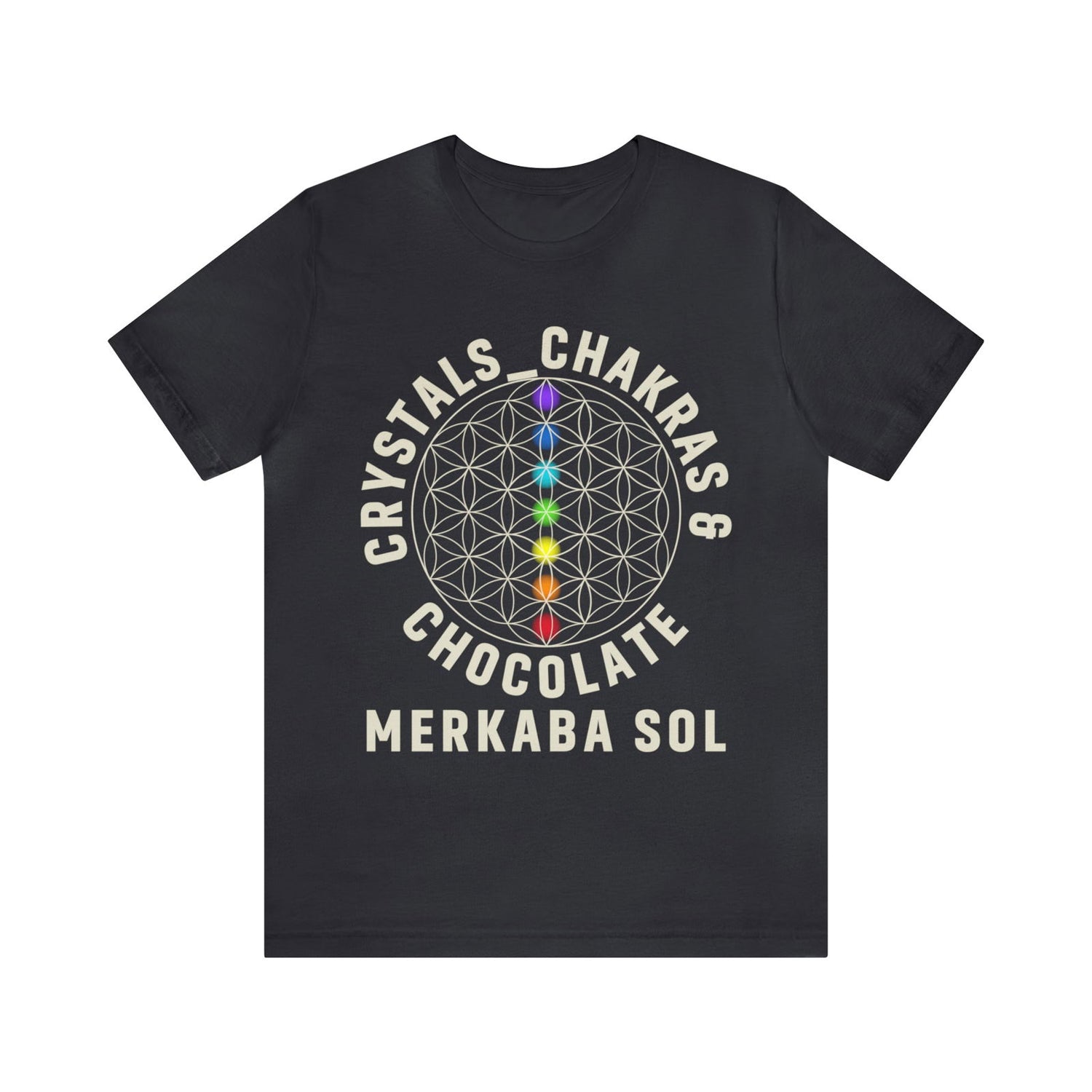 Crystals, Chakras & Chocolate Short Sleeve Tee - 