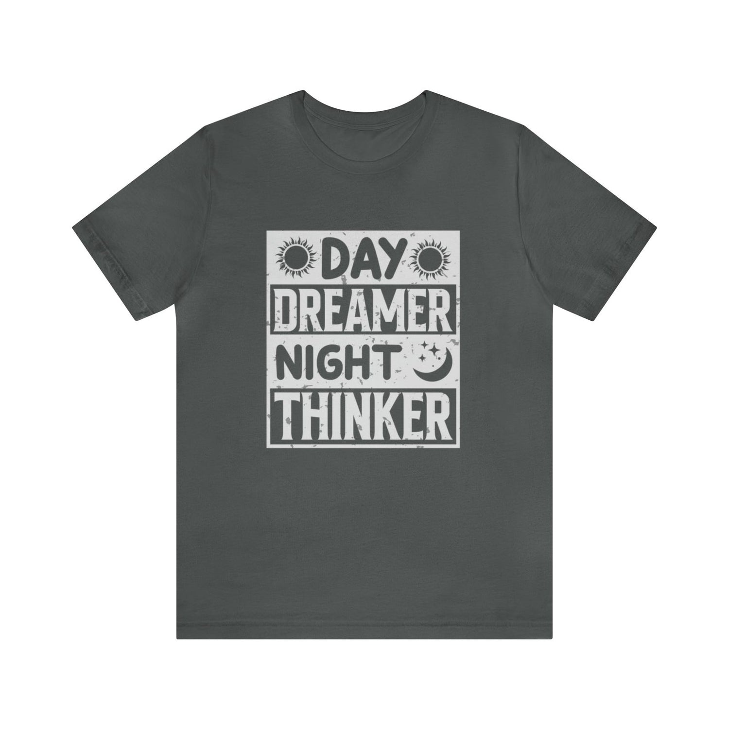 Day Dreamer Night Thinker Short Sleeve Tee - 