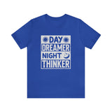 Day Dreamer Night Thinker Short Sleeve Tee - 