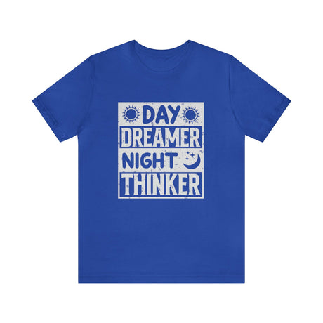 Day Dreamer Night Thinker Short Sleeve Tee - 