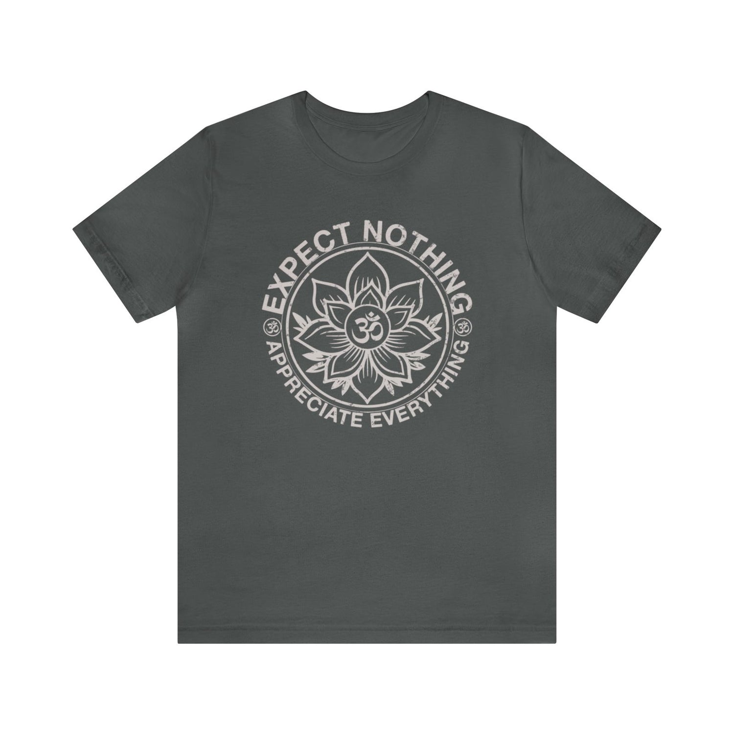 Expect Nothing Short Sleeve Tee - 