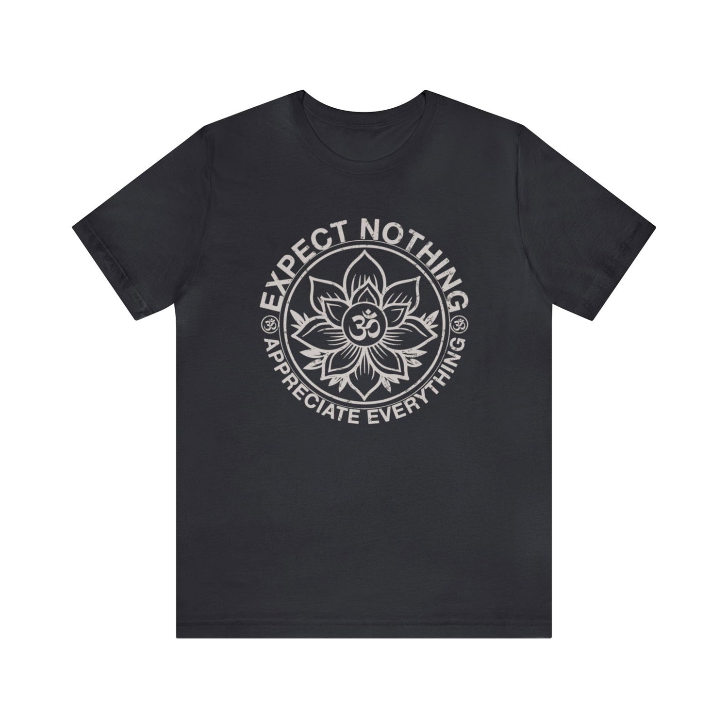 Expect Nothing Short Sleeve Tee - 