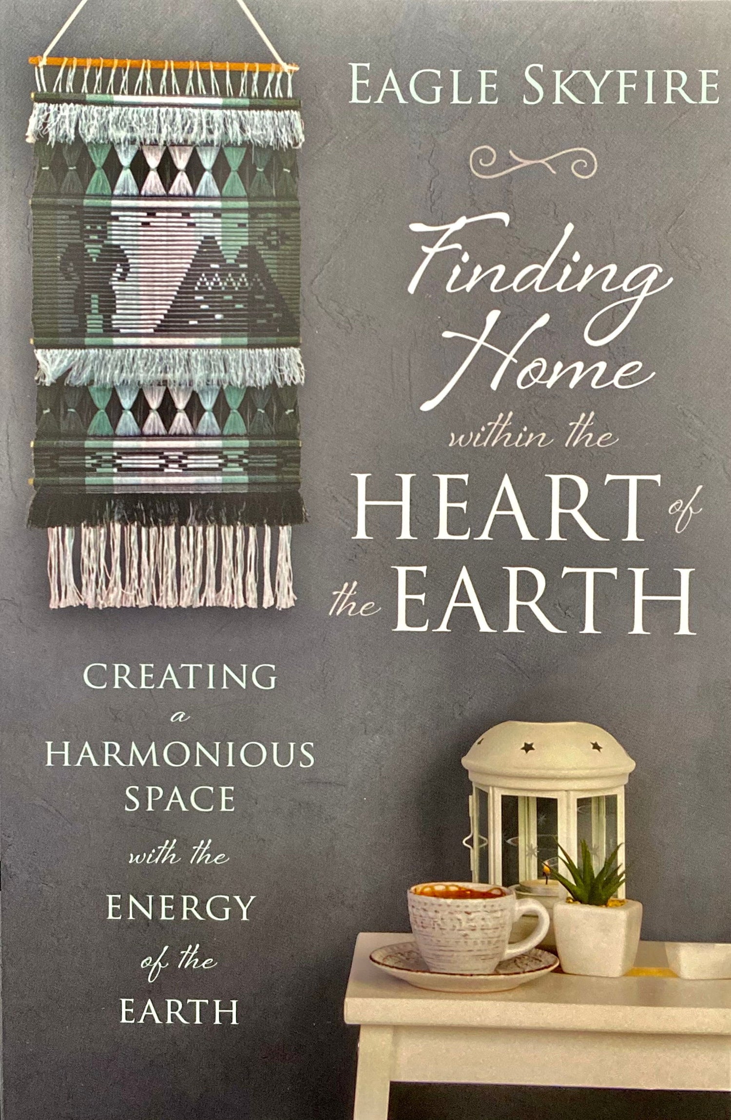 Finding Home within the Heart of the Earth - 