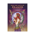 For the Love of Dragons Oracle - For the Love of Dragons Oracle Deck front cover