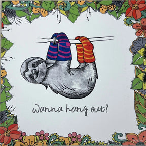 Sloth hanging upside down with colorful socks, with the text "Wanna hang out?"