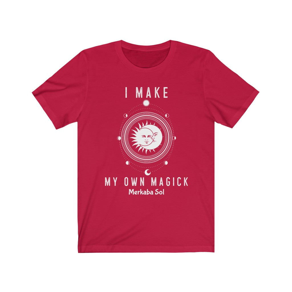 I Make My Own Magick Short Sleeve Tee - I Make My Own Magick. Bring inspiration and empowerment to your wardrobe with this I Make My Own Magick t-shirt in red color or give it as a fun gift. From merkabasolshop.com
