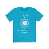 I Make My Own Magick Short Sleeve Tee - I Make My Own Magick. Bring inspiration and empowerment to your wardrobe with this I Make My Own Magick t-shirt in turquoise color or give it as a fun gift. From merkabasolshop.com