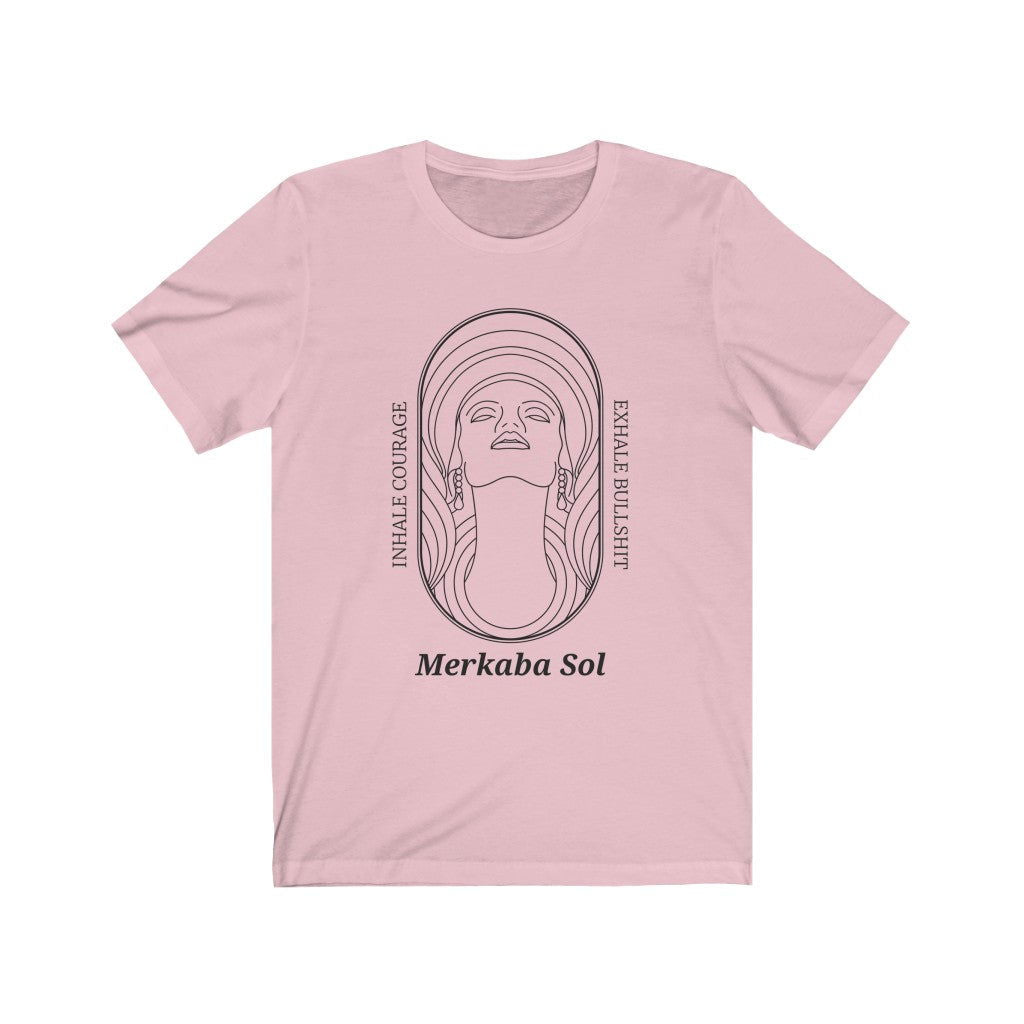 Inhale Courage Short Sleeve Tee - Inhale Courage Exhale Bullshit. Bring inspiration and empowerment to your wardrobe with this Inhale Courage t-shirt in pink color or give it as a fun gift. From merkabasolshop.com