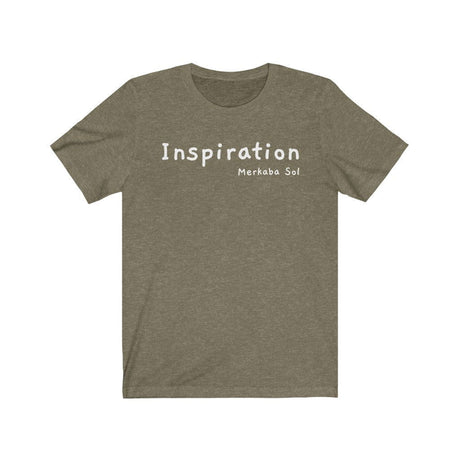 Inspiration Short Sleeve Tee - Bring inspiration and empowerment to your wardrobe with this Inspection t-shirt in this heather olive color or give it as a fun gift. From merkabasolshop.com