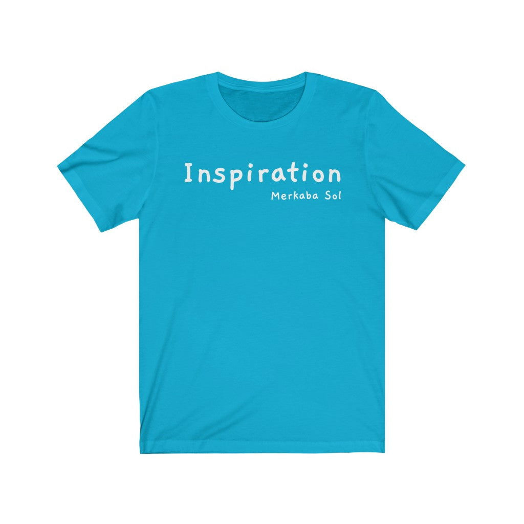 Inspiration Short Sleeve Tee - Bring inspiration and empowerment to your wardrobe with this Inspection t-shirt in this turquoise color or give it as a fun gift. From merkabasolshop.com