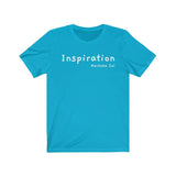 Inspiration Short Sleeve Tee - Bring inspiration and empowerment to your wardrobe with this Inspection t-shirt in this turquoise color or give it as a fun gift. From merkabasolshop.com