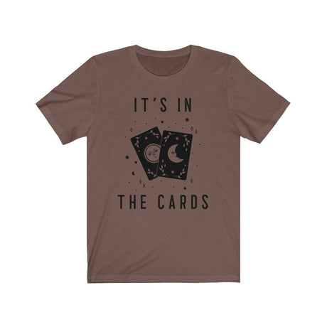 It's In The Cards Short Sleeve Tee - It's In The Cards. Bring inspiration and empowerment to your wardrobe with this It's In The Cards t-shirt in brown color or give it as a fun gift. From merkabasolshop.com