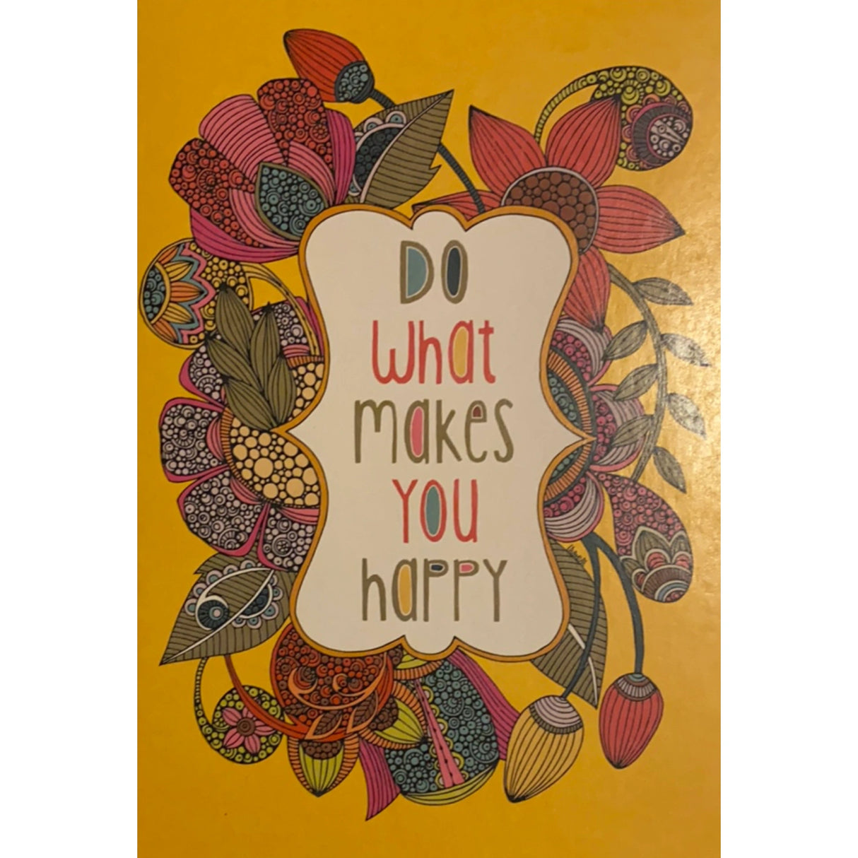 Text that says "Do what makes you happy" surrounded by colorful flowers on a yellow background.