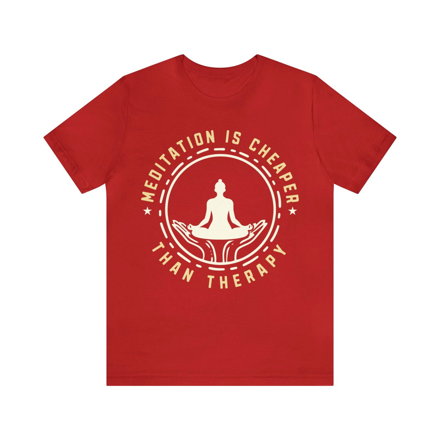 Meditation is Cheaper Than Therapy Short Sleeve Tee - 