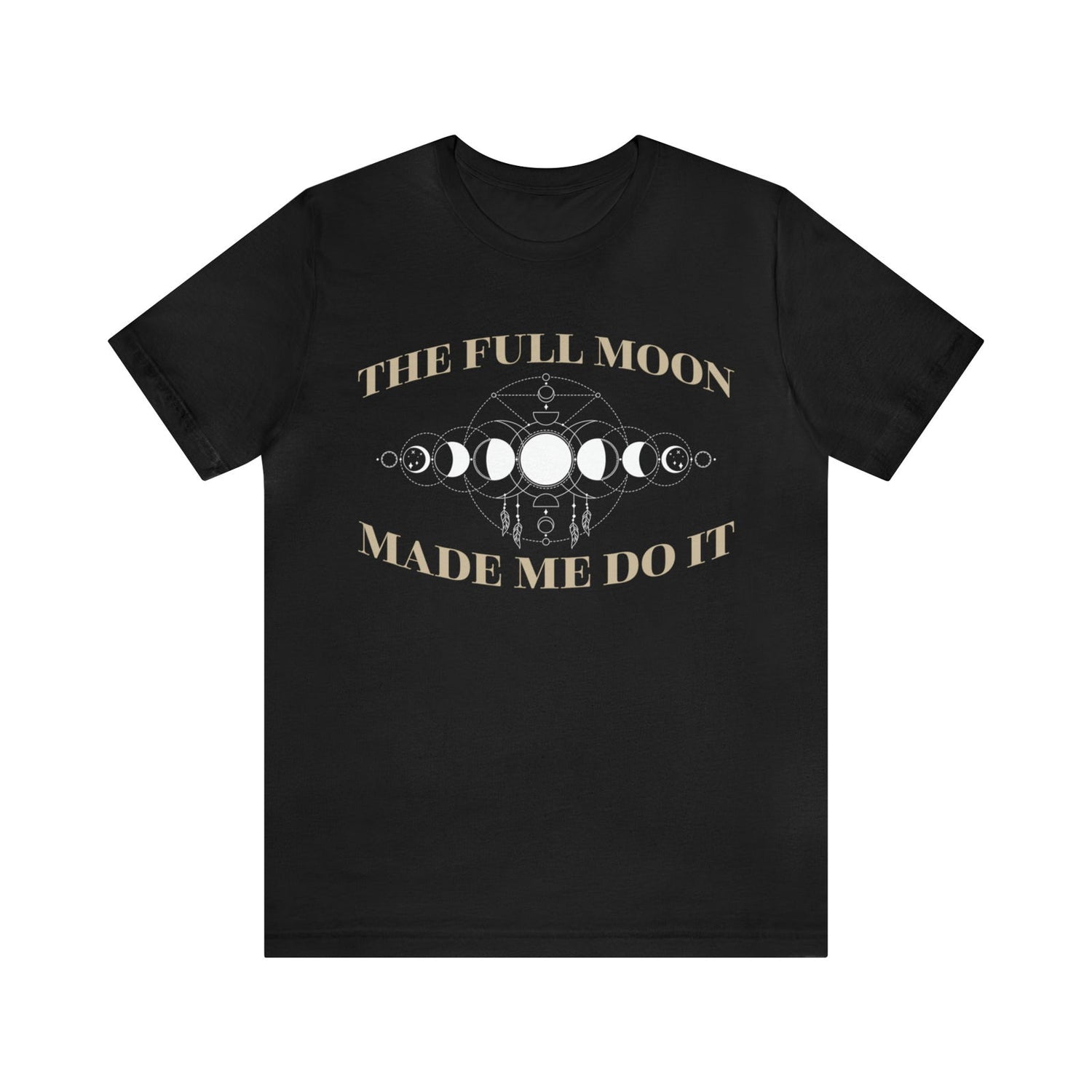 Moon Made Me Do It Short Sleeve Tee - 