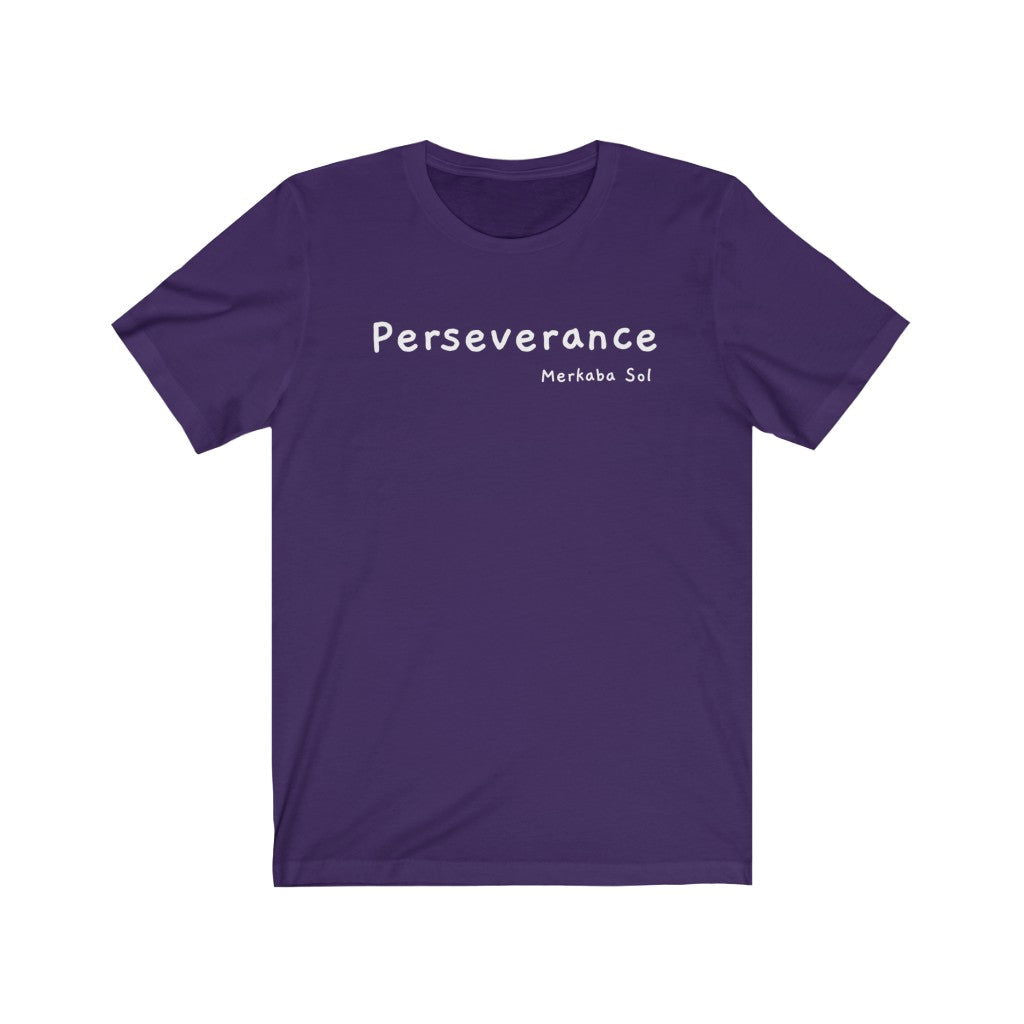 Perseverance Short Sleeve Tee - Perseverance to achieve your goals. Bring inspiration and empowerment to your wardrobe with this Perseverance t-shirt in purple color or give it as a fun gift. From merkabasolshop.com
