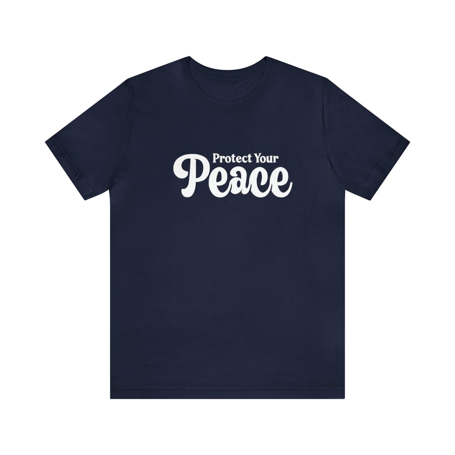 Protect Your Peace Short Sleeve Tee - 