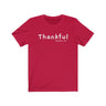 Thankful Short Sleeve Tee - Embrace being thankful. Bring inspiration and empowerment to your wardrobe with this Thankful t-shirt in red color or give it as a fun gift. From merkabasolshop.com
