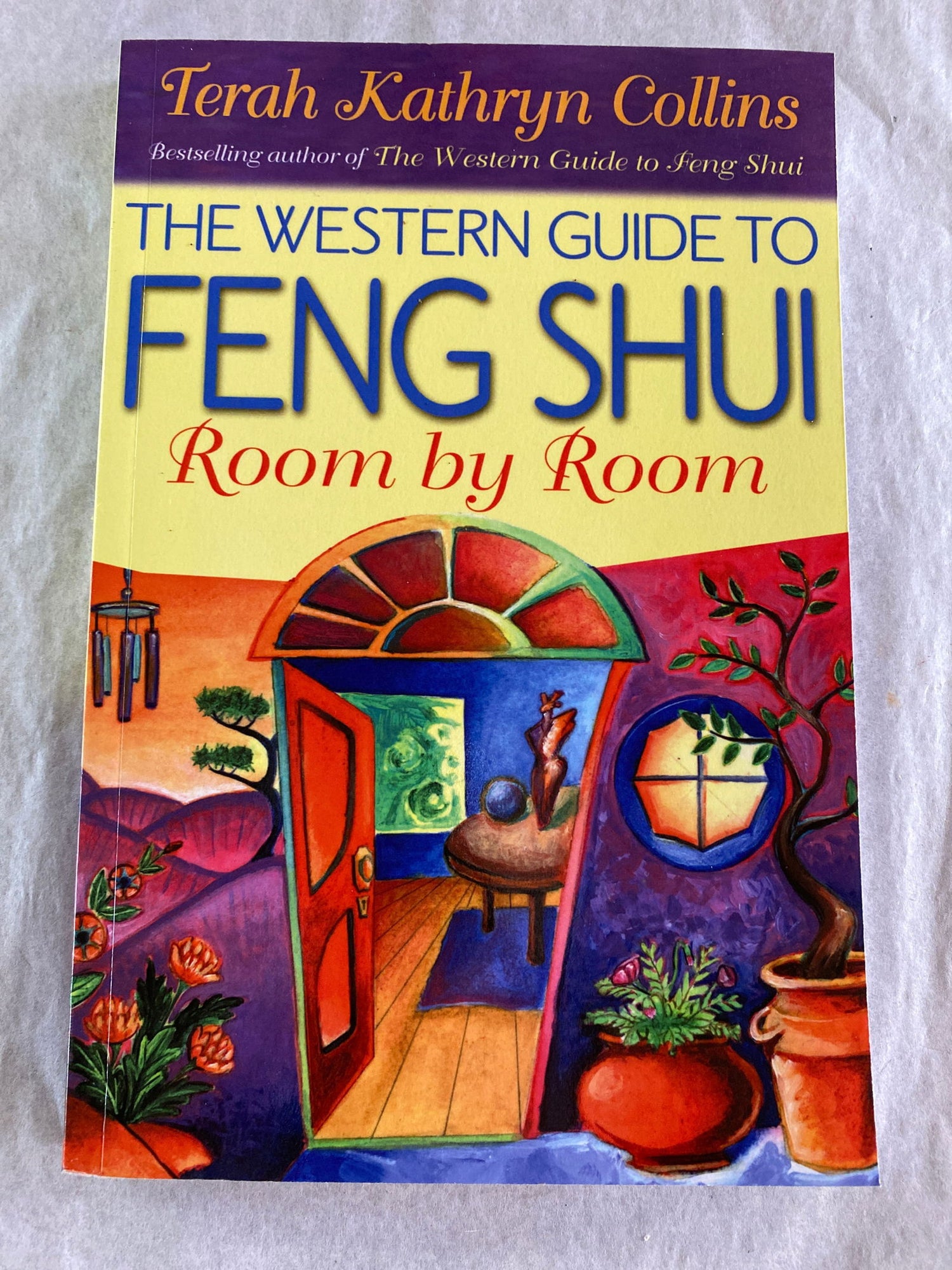 The Western Guide to Feng Shui - 
