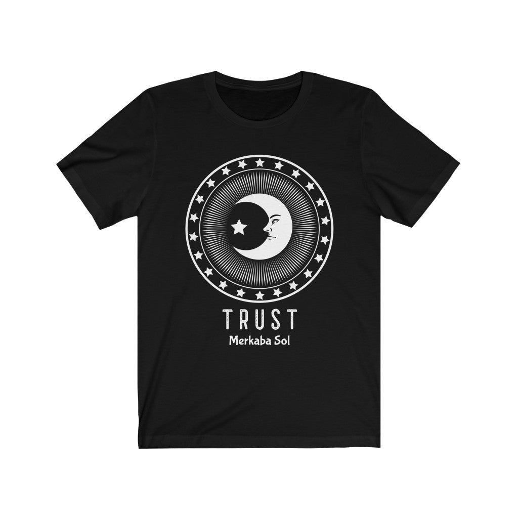 Trust in the Moon Short Sleeve Tee - Trust in the Moon. Bring inspiration and empowerment to your wardrobe with this trust in the moon t-shirt in black color or give it as a fun gift. From merkabasolshop.com