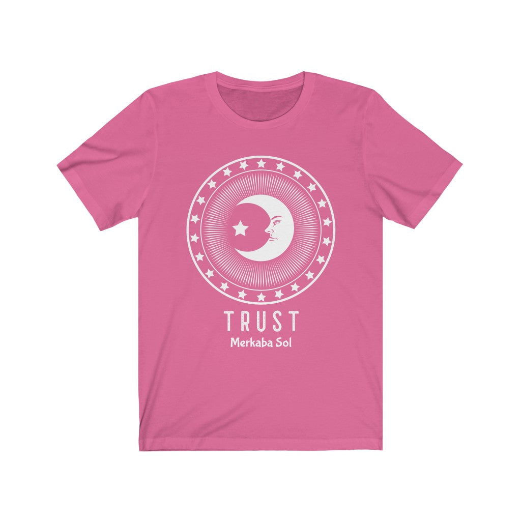 Trust in the Moon Short Sleeve Tee - Trust in the Moon. Bring inspiration and empowerment to your wardrobe with this trust in the moon t-shirt in charity pink color or give it as a fun gift. From merkabasolshop.com