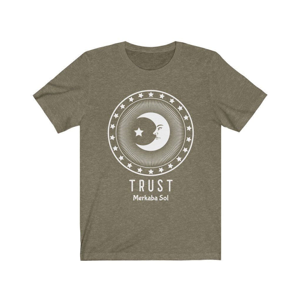 Trust in the Moon Short Sleeve Tee - Trust in the Moon. Bring inspiration and empowerment to your wardrobe with this trust in the moon t-shirt in olive color or give it as a fun gift. From merkabasolshop.com