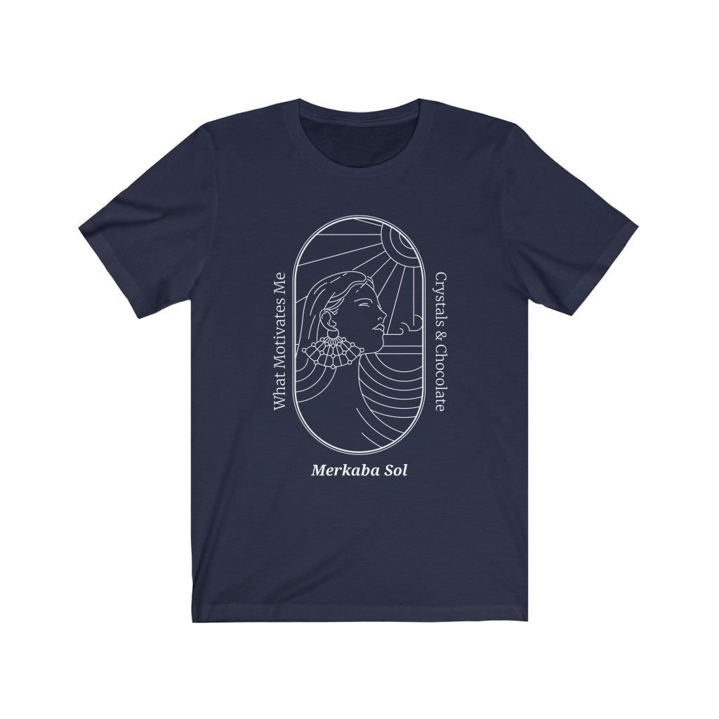What Motivates Me, Crystals & Chocolate Short Sleeve Tee - What Motivates Me, Crystals & Chocolate. Bring inspiration and empowerment to your wardrobe with this What Motivates Me, Crystals & Chocolate t-shirt in navy color or give it as a fun gift. From merkabasolshop.com