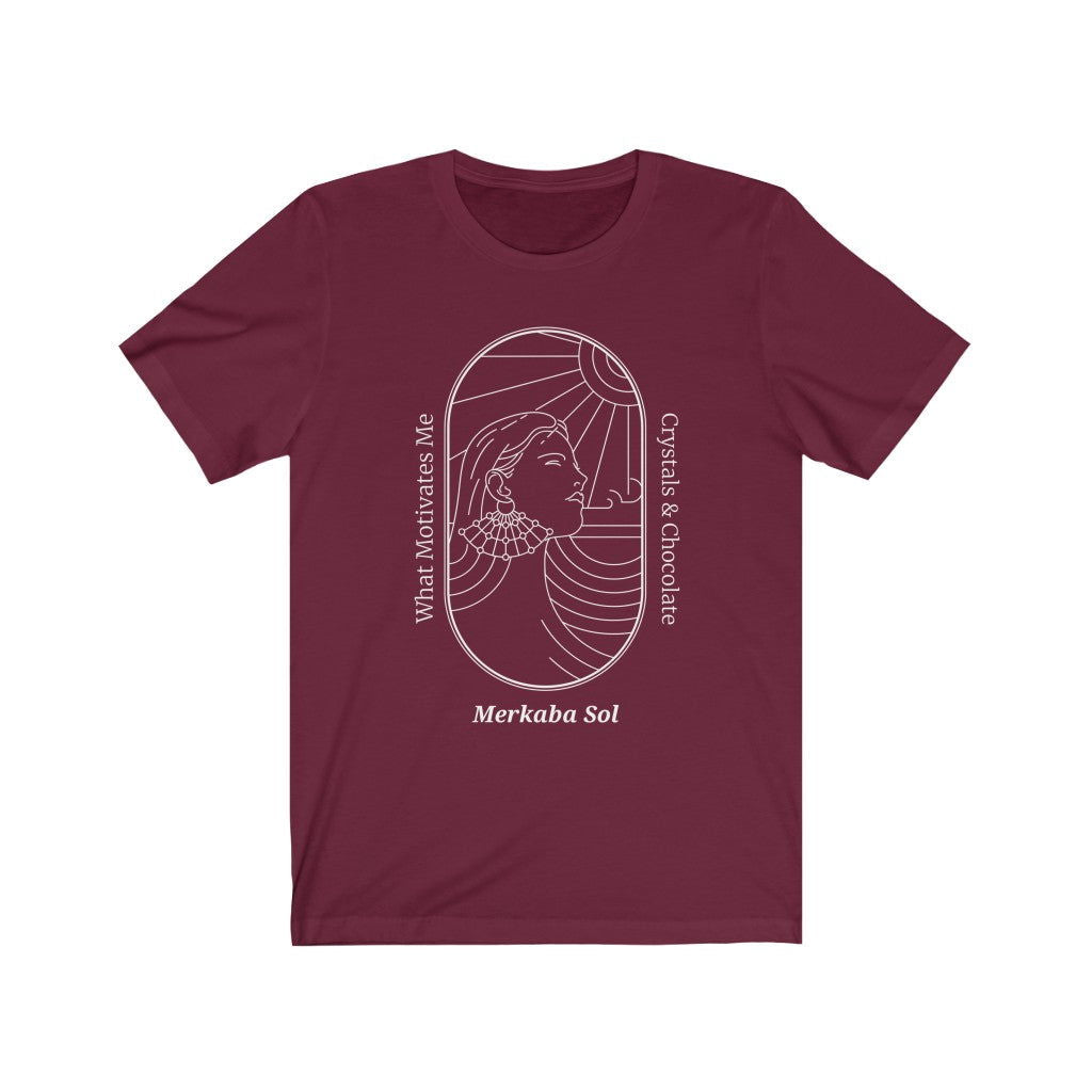 What Motivates Me, Crystals & Chocolate Short Sleeve Tee - What Motivates Me, Crystals & Chocolate. Bring inspiration and empowerment to your wardrobe with this What Motivates Me, Crystals & Chocolate t-shirt in maroon color or give it as a fun gift. From merkabasolshop.com