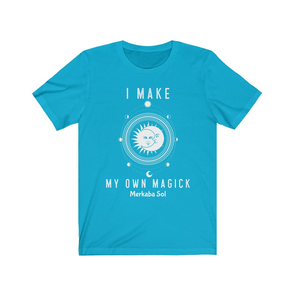 I Make My Own Magick. Bring inspiration and empowerment to your wardrobe with this I Make My Own Magick t-shirt in turquoise color or give it as a fun gift. From merkabasolshop.com