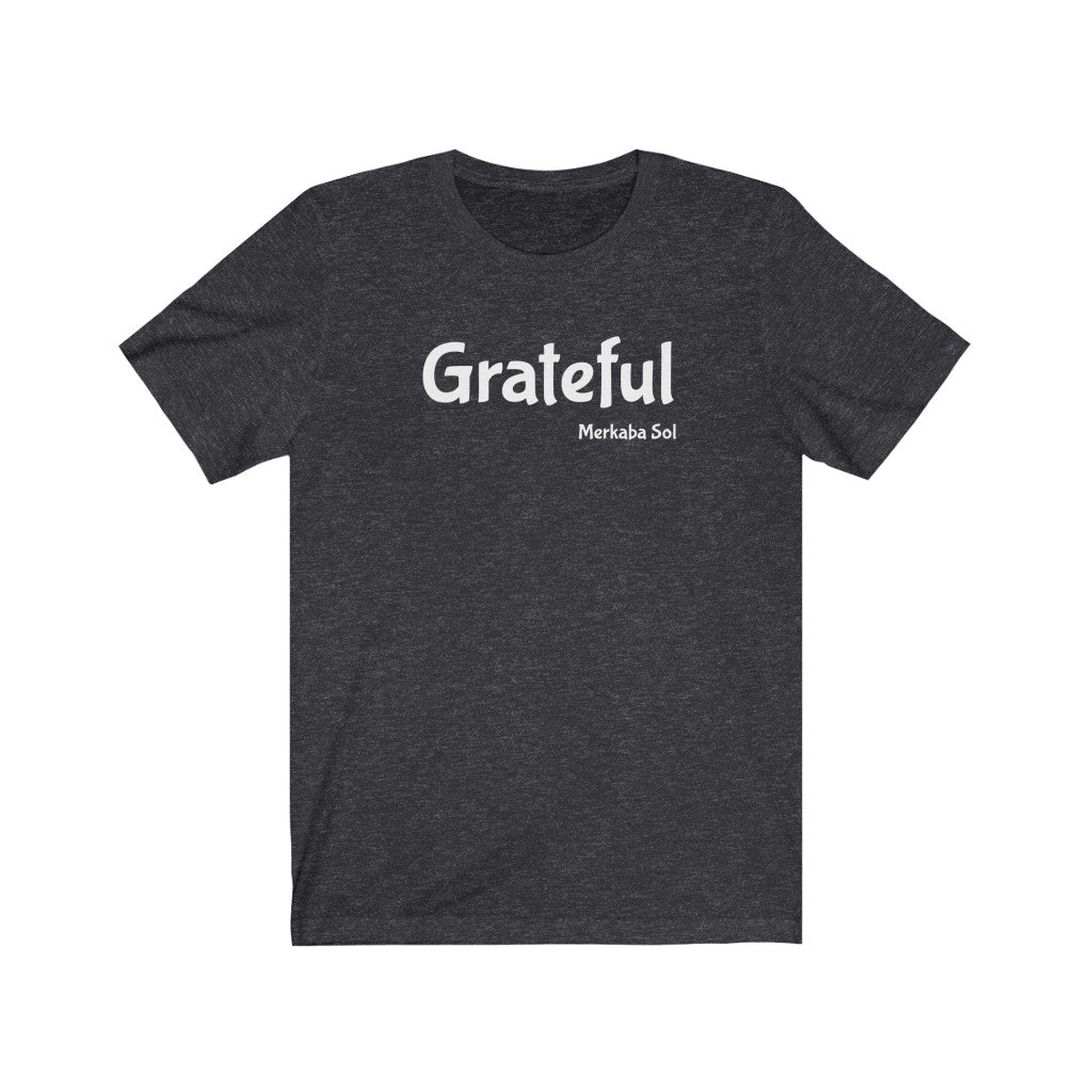 Share how grateful you are with this t-shirt. Bring inspiration and empowerment to your wardrobe with this Grateful t-shirt in dark grey color or give it as a fun gift. From merkabasolshop.com