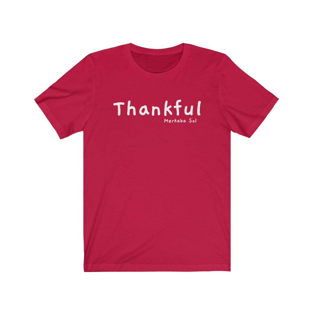 Embrace being thankful. Bring inspiration and empowerment to your wardrobe with this Thankful t-shirt in red color or give it as a fun gift. From merkabasolshop.com