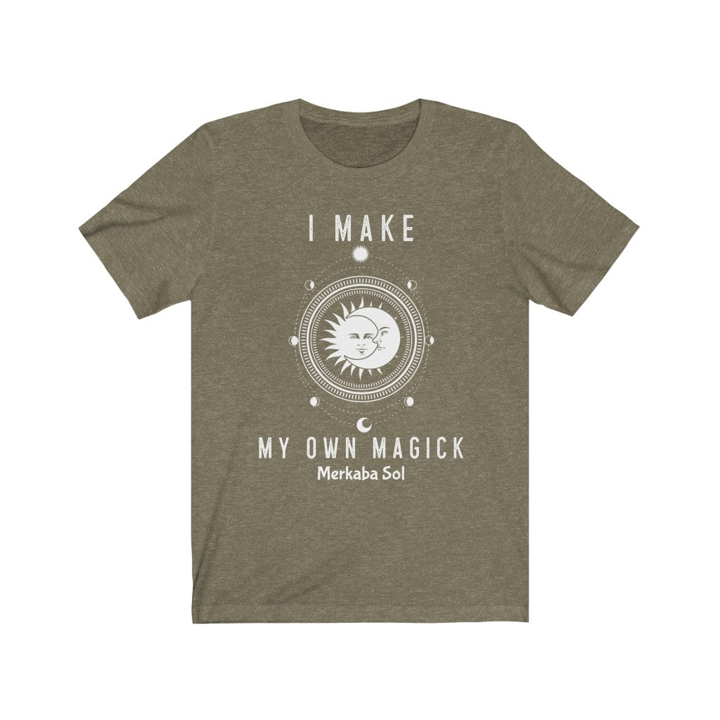 I Make My Own Magick. Bring inspiration and empowerment to your wardrobe with this I Make My Own Magick t-shirt in olive color or give it as a fun gift. From merkabasolshop.com