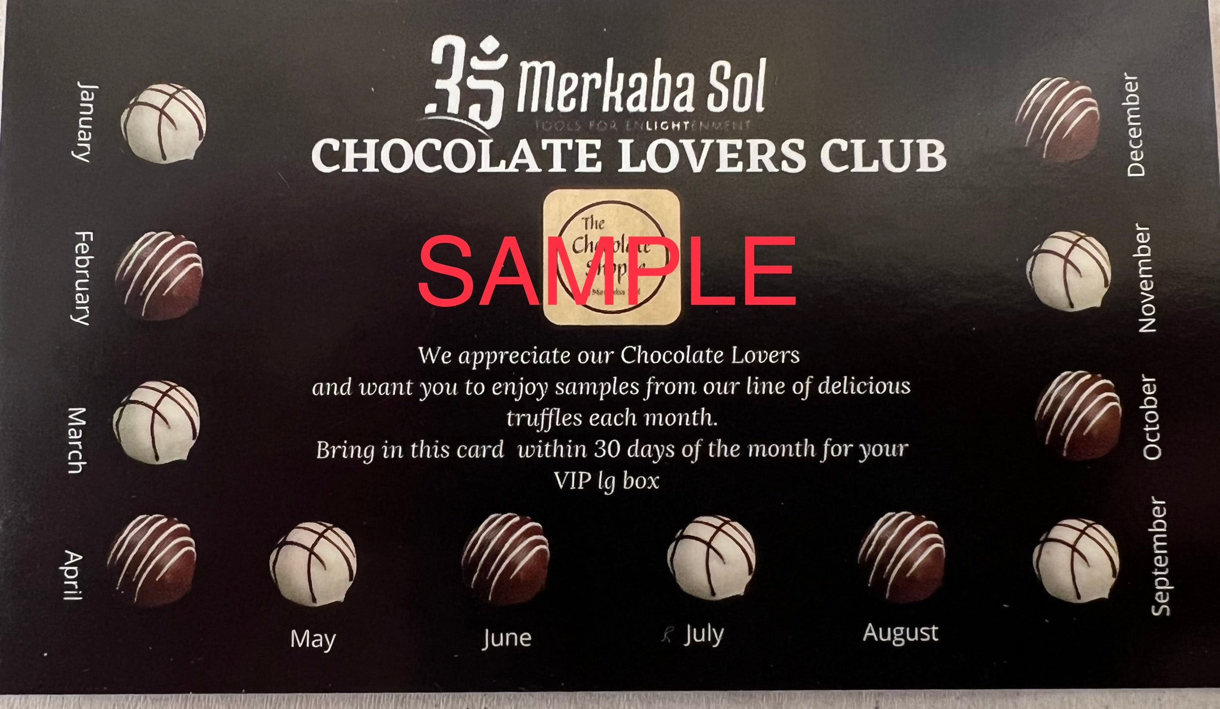 Chocolate Lovers Club Card Large.  This credit card shaped card is dark brown with pictures of white and dark chocolates bordering three edges.  Each picture of a chocolate has one of the months of the year below it.  